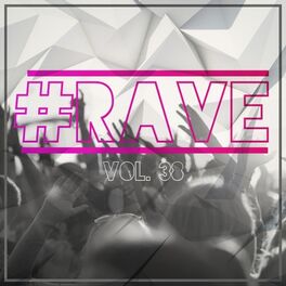 Album cover of #Rave, Vol. 38