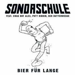 Album cover of Bier für lange (feat. Swag Boy Alex, Pott Riddim & Der Butterwegge)