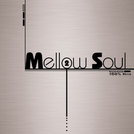 Album cover of 100% Hits - Mellow Soul, Vol. 2