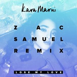 Album cover of Lose My Love (Zac Samuel Remix)