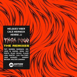 Album cover of Taca Fogo (The Remixes)
