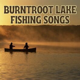 Album cover of Burntroot Lake Fishing Songs