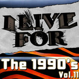 Album cover of I Live For The 1990's Vol. 11