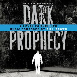 Album cover of Dark Prophecy (Original Soundtrack)