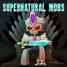 Album cover of Supernatural Mobs