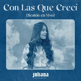 Album cover of Con las Que Crecí (Sesión en Vivo)