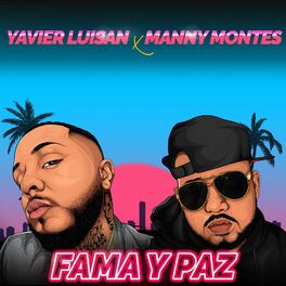 Album cover of Fama y Paz (feat. Manny Montes)
