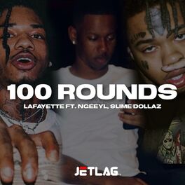 Album cover of 100 Rounds (feat. Ngeeyl & Slime Dollaz)