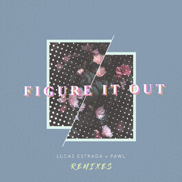 Album cover of Figure It Out (Remixes)