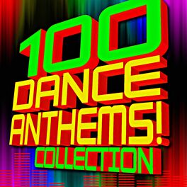 Album cover of 100 Dance Anthems! Collection