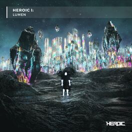 Album cover of Heroic I: LUMEN