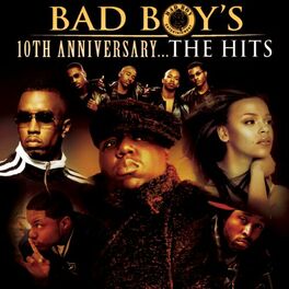 Album cover of Bad Boy's 10th Anniversary- The Hits