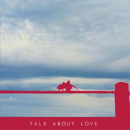 Album cover of Talk About Love EP