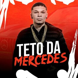 Album cover of Teto da Mercedes (feat. Mc GP)