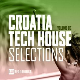 Album cover of Croatia Tech House Selections, Vol. 06