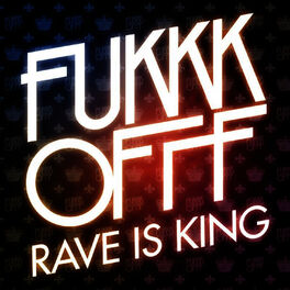 Album cover of Rave Is King E.P.
