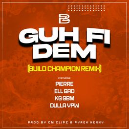 Album cover of GUH FI DEM (Build Champion Remix)