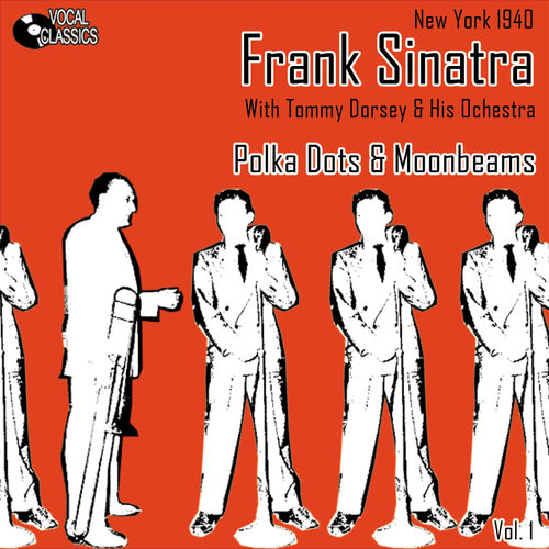 Frank Sinatra Polka Dots And Moonbeams Lyssna Och Se Texten Deezer Frank Sinatra Polka Dots And Moonbeams Lyssna Och Se Texten Deezer