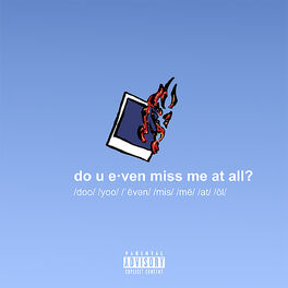 Album cover of do u even miss me at all?