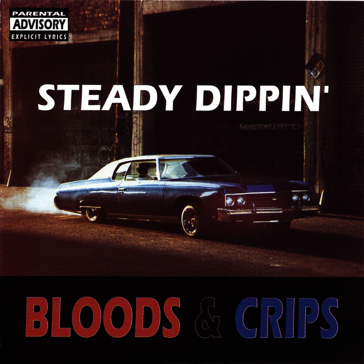 Bloods & Crips Steady Dippin´ ブラッツクリップス