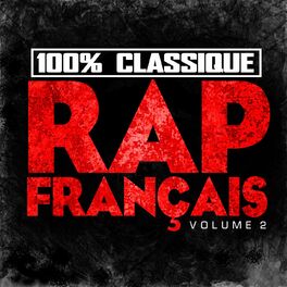 Album cover of 100% Classique Rap Français, vol. 2