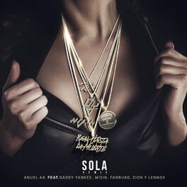 Album cover of Sola (Remix) [feat. Daddy Yankee, Wisin, Farruko & Zion & Lennox]