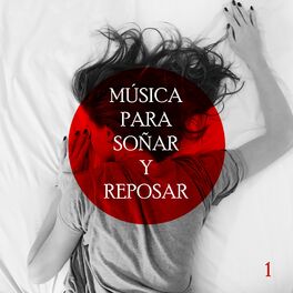 Album cover of Musica Para Soñar Y Reposar