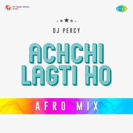 Album cover of Achchi Lagti Ho (Afro Mix)