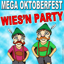 Album cover of Mega Oktoberfest Wies'n Party