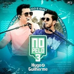 Download CD Hugo e Guilherme – No Pelo 3, Pt. 1 (2020)