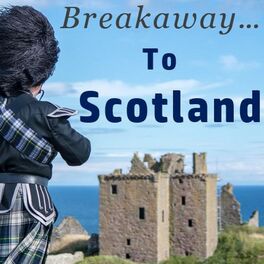 Album cover of Breakaway…to Scotland
