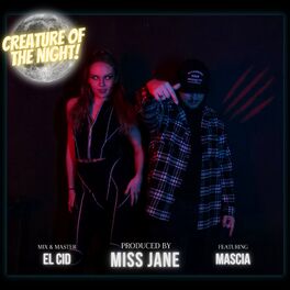 Album cover of Creature of the Night (feat. Mascia)