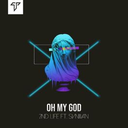 Album cover of Oh My God (feat. Svniivan)