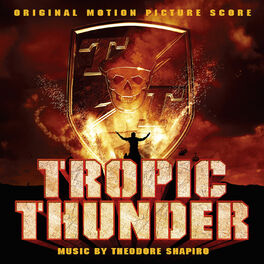 Album cover of Tropic Thunder (Original Motion Picture Score)