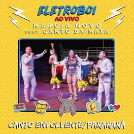 Album cover of Canto Envolvente / Pararará (Eletroboi Ao Vivo)
