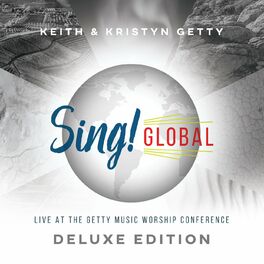 Album cover of Sing! Global (Live At The Getty Music Worship Conference) [Deluxe Edition]