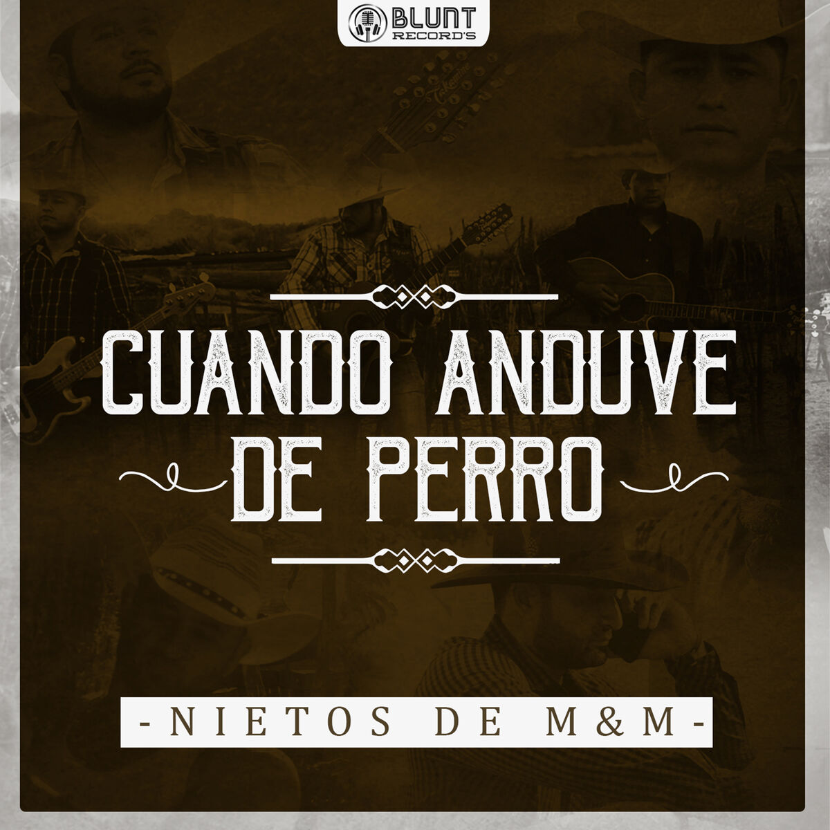 Los Nietos De MyM - Cuando Anduve de Perro: тексты и песни | Deezer