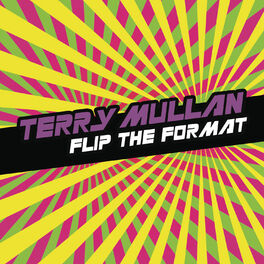 Album cover of Flip the Format (Continuous DJ Mix by Terry Mullan)