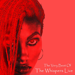 Album cover of The Very Best of the Whispers Live!