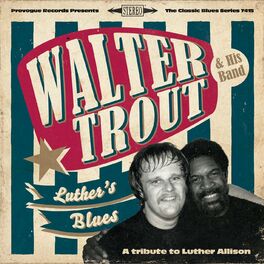 Album cover of Luther's Blues - A Tribute To Luther Allison
