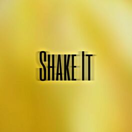 Album cover of Shake it