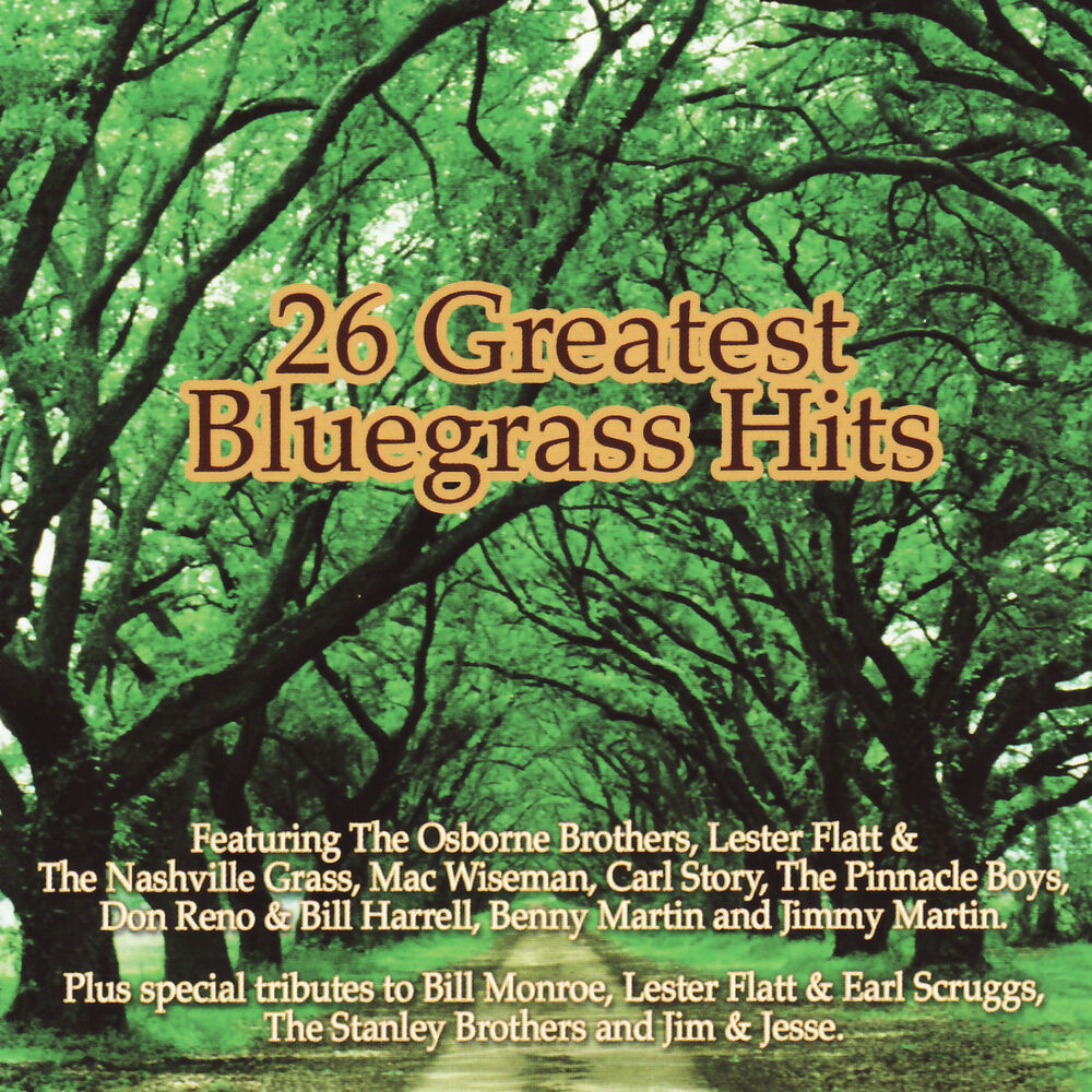 Great 26. 100 Greatest Bluegrass Hits.