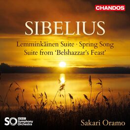 Album cover of Sibelius: Lemminkäinen Suite, Spring Song & Suite from 