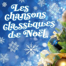 Album cover of Les chansons classiques de Noël