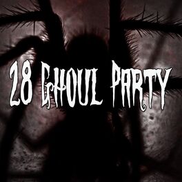 Album cover of 28 Ghoul Party