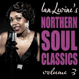 Album cover of Ian Levine's Northern Soul Classics, Vol. 3