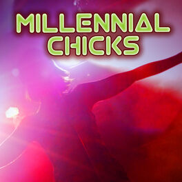 Album cover of Millennial Chicks