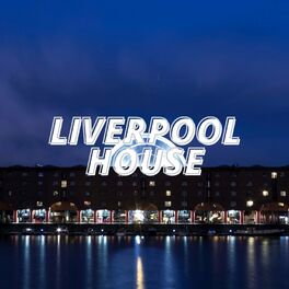 Album cover of Liverpool House