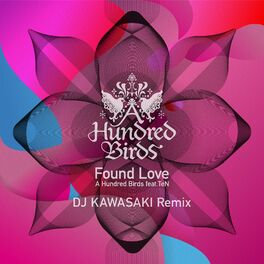 Album cover of Found Love (feat. TeN) (DJ KAWASAKI Remix)