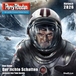 Album cover of Der lichte Schatten - Perry Rhodan - Erstauflage 2826 (Ungekürzt)